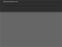 Tablet Screenshot of kjayamedical.com